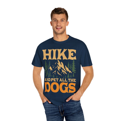 Dog Lover Hiking Tee, Unisex Garment-Dyed T-shirt, Mountain Dog Shirt, Pet All the Dogs, Outdoor Dog Shirt Printify