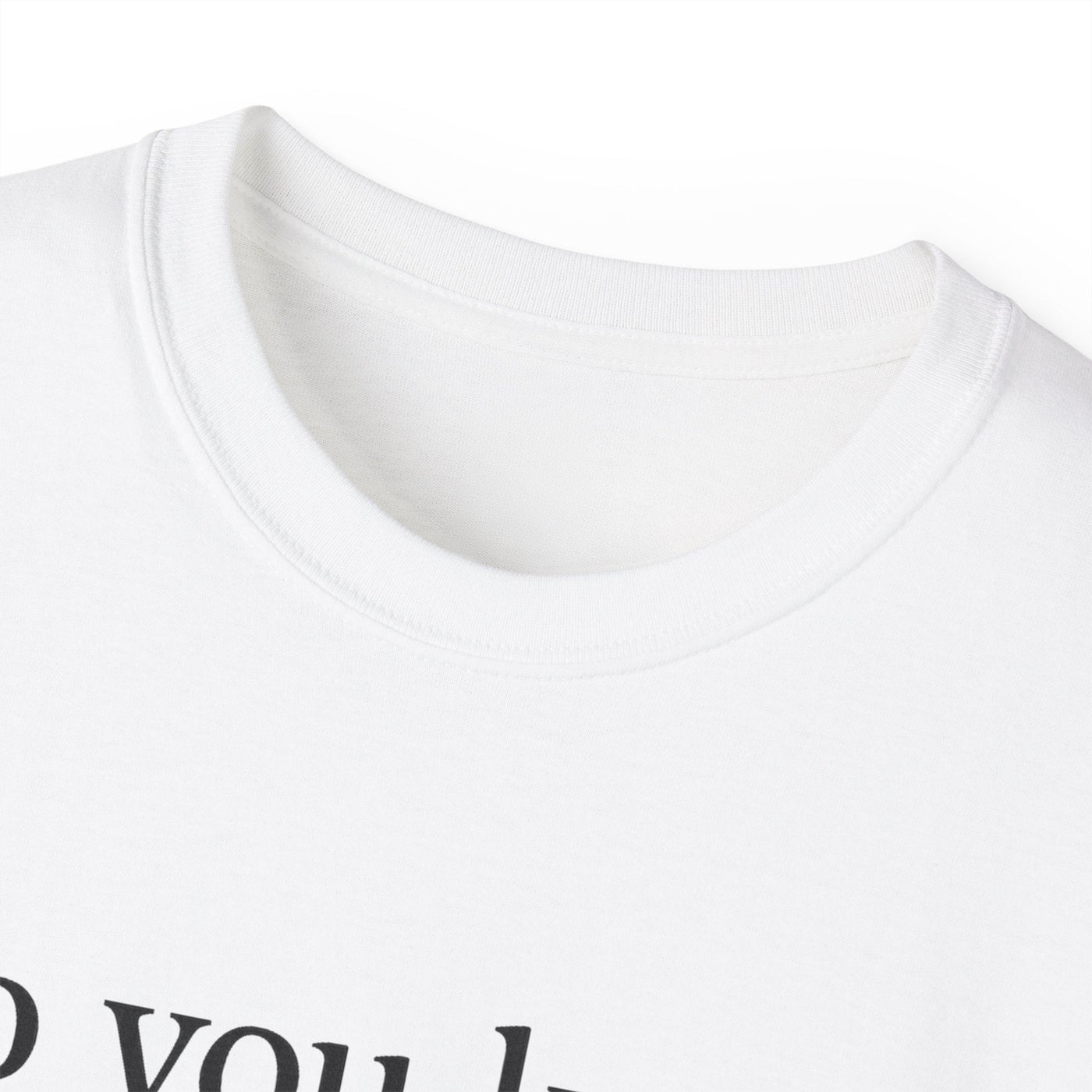 Do You Know What I Mean? Unisex Cotton Tee - Casual Comfort, Gift for Friends, Everyday Wear, Humor Tee, Unisex Fashion Printify