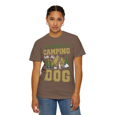 I'd Rather Be Camping With My Dog Shirt, Camping Dog Lover Tee, Outdoor Adventure Hiking T-Shirt for Pet Owners, Unisex Garment-Dyed T-shirt Printify
