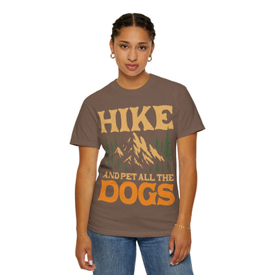 Dog Lover Hiking Tee, Unisex Garment-Dyed T-shirt, Mountain Dog Shirt, Pet All the Dogs, Outdoor Dog Shirt Printify