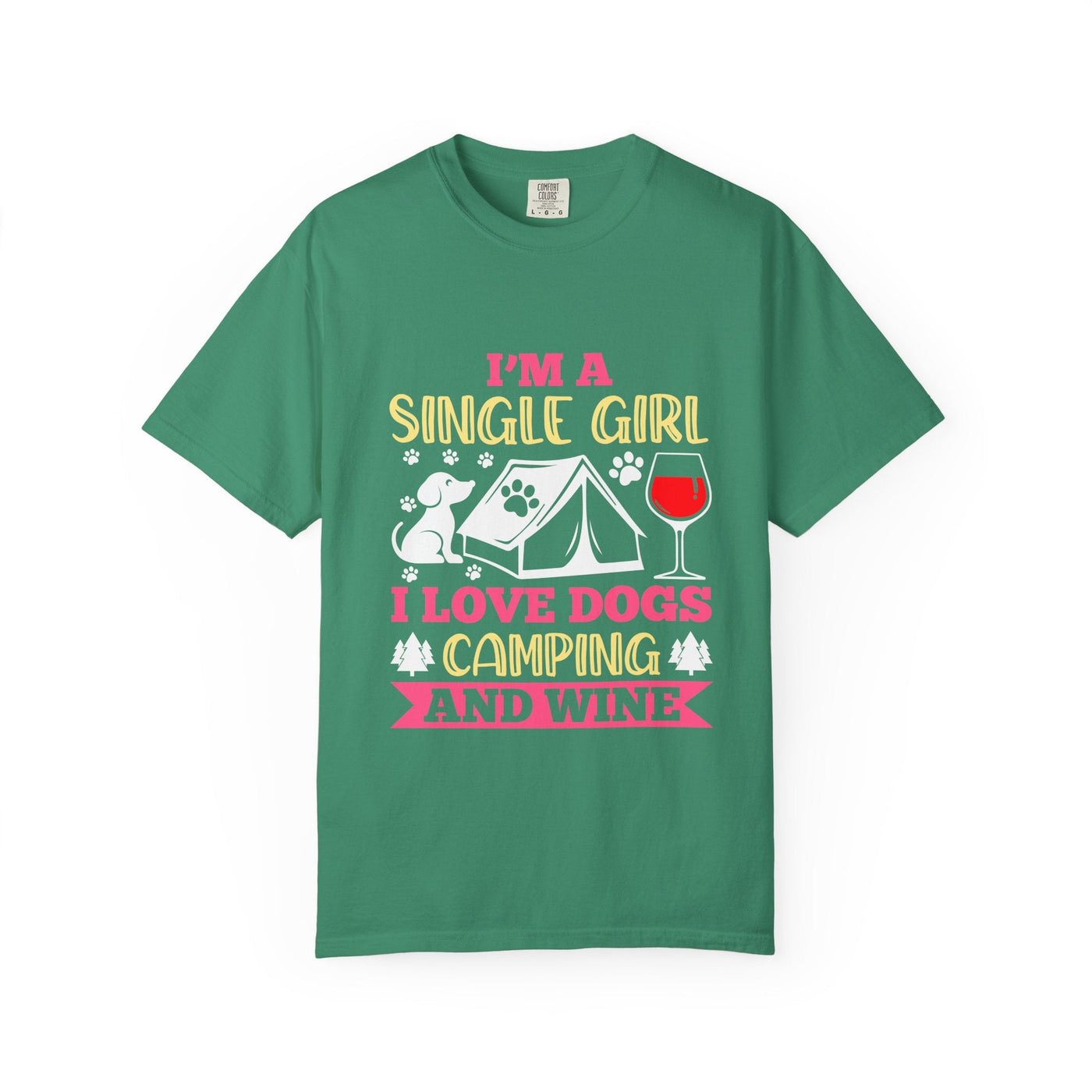 Single Girl Who Loves Dogs Camping and Wine Tee, Funny Pet Lover Campfire Shirt, Wine and Dog Lovers T Shirt, Cute Single Girl Shirt Printify