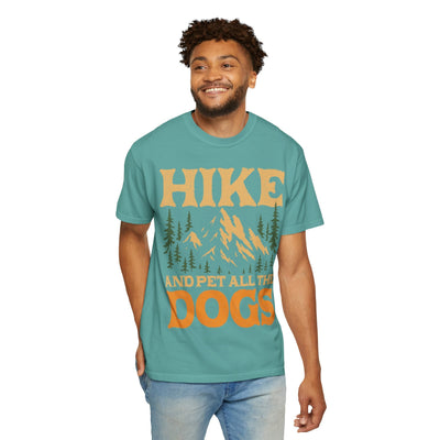 Dog Lover Hiking Tee, Unisex Garment-Dyed T-shirt, Mountain Dog Shirt, Pet All the Dogs, Outdoor Dog Shirt Printify