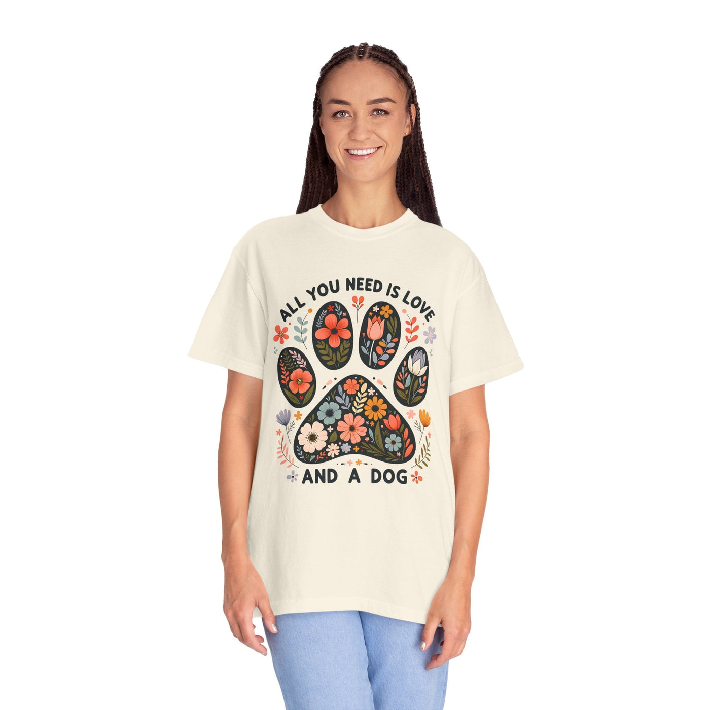Dog Lover Boho Floral Paw Print Unisex Garment-Dyed T-shirt, All You Need Is Love and a Dog Shirt, Dog Mom Gift, Dog Dad Present, Pet Lover Printify