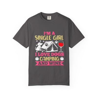 Single Girl Who Loves Dogs Camping and Wine Tee, Funny Pet Lover Campfire Shirt, Wine and Dog Lovers T Shirt, Cute Single Girl Shirt Printify